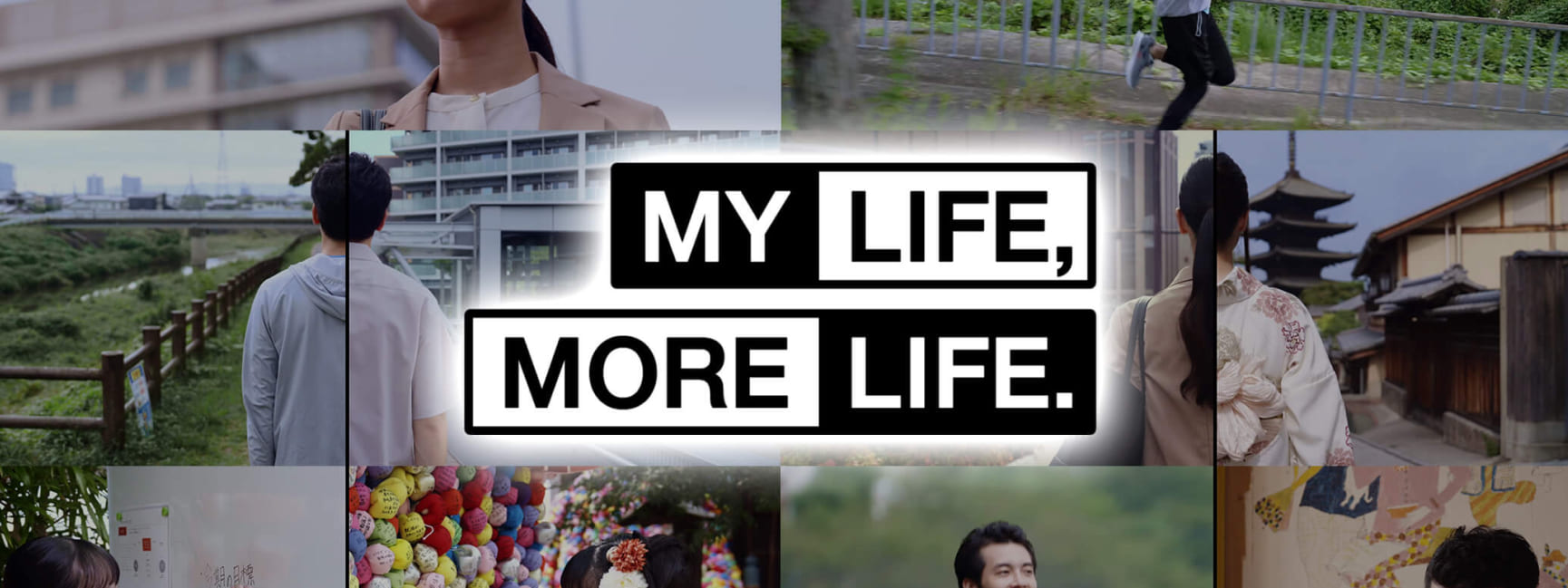 MY LIFE MORE LIFE